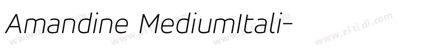 Amandine MediumItali字体转换